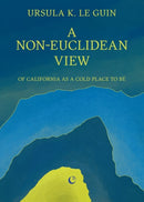 Non-Euclidean View of California as A Cold Place to Be