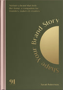 Shape Your Brand Story