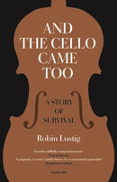 AND THE CELLO CAME TOO