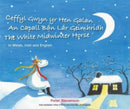 Ceffyl Gwyn yr Hen Galan | An Capall Bán Lár Geímhridh | The White Midwinter Horse (In Welsh, Irish and English)