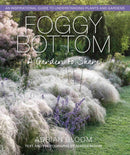 Foggy Bottom : A Garden To Share-9781919604213