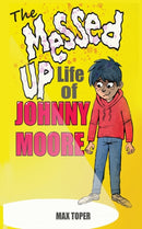 The Messed Up Life Of Johnny Moore-9781919615707