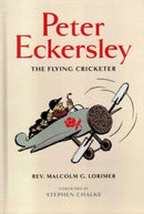 Peter Eckersley : The Flying Cricketer-9781919638928