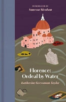 Florence : Ordeal by Water-9781919642185