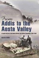 From Addis to the Aosta Valley : A South African in the North African and Italian Campaigns 1940-1945-9781920143725