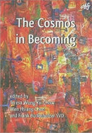 The Cosmos in Becoming : Perspectives of Christianity and Chinese Religions-9781920691943