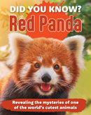 Did You Know? Red Panda : Revealing the mysteries of one of the world's cutest animals-9781921073915