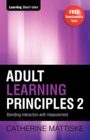 Adult Learning Principles 2 : Blending interaction with measurement-9781921547027