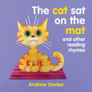 The Cat Sat on the Mat : and other reading rhymes-9781921580949