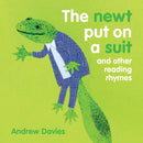 The Newt Put on a Suit : and other reading rhymes-9781921580970