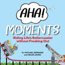 AHA! Moments : Riding Life's Rollercoaster without Freaking out-9781921804588