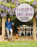 Garden of Your Dreams : A practical guide to your best outdoor transformation ever-9781922351784