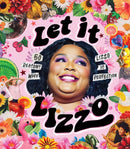 Let it Lizzo!? : 50 reasons why Lizzo is perfection-9781922417053