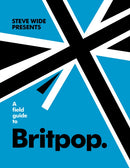 A Field Guide to Britpop-9781922417206