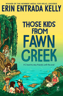 Those Kids From Fawn Creek-9781922458506
