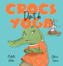 Crocs don't do Yoga-9781922503237