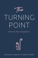 The Turning Point : Moments that Changed Lives-9781922539021