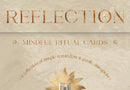 Reflection - Mindful Ritual Cards : A Collection of Simple Reminders and Gentle Disruptors-9781922574534
