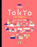 Tokyo Cult Recipes (mini)-9781922616982