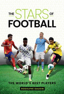The Stars of Football : The World's Best Players-9781922662255