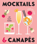 Mocktails & Canapes Step by Step: An Easy Guide-9781922662378