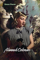 Alannah Coleman : A Life in Art-9781922669438
