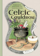 Celtic Cauldron : Rituals for self-care and manifestation-9781922785701