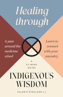 Healing through Indigenous Wisdom-9781922786203