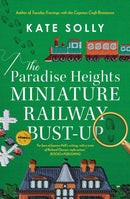 The Paradise Heights Miniature Railway Bust-Up-9781922863058