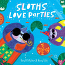 Sloths Love Parties-9781922863560