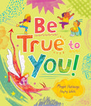 Be True to You!-9781922863898