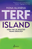 Terf Island : How the UK Resisted Trans Ideology-9781922964267