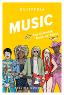 Music Quizpedia : The ultimate book of trivia-9781923049345