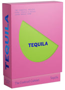The Cocktail Cabinet: Tequila : The essential drinks every tequila & mezcal lover should know-9781923049604