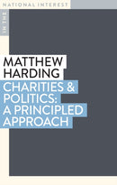Charities & Politics : A Principled Approach-9781923192003