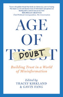 Age of Doubt : Building Trust in a World of Misinformation-9781923192133