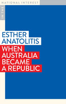 When Australia Became a Republic-9781923192669