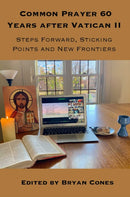 Common Prayer 60 Years after Vatican II : Steps Forward, Sticking Points and New Frontiers-9781923206533