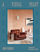 A Visual Feast : Ingredients That Make a Home-9781923239418