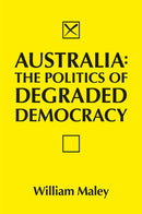 Australia: The Politics of Degraded Democracy-9781923267190