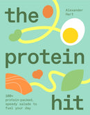 The Protein Hit : 100+ protein-packed, speedy salads to fuel your day-9781923503106