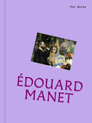 The Works: Edouard Manet