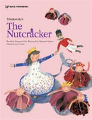 Tchaikovsky's the Nutcracker-9781925233834