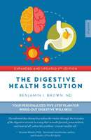 The Digestive Health Solution - Expanded & Updated 2nd Edition : Your personalized five-step plan for inside-out digestive wellness-9781925335385