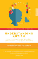 Understanding Autism : The essential guide for parents-9781925335712