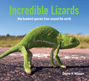Incredible Lizards : One hundred species from around the world-9781925546989