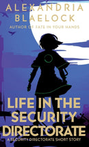Life in the Security Directorate-9781925749168