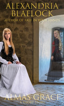 Alma's Grace : A Short Story-9781925749229