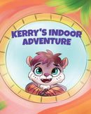 Kerry's Indoor Adventure-9781925807677