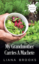 My Grandmother Carries A Machete-9781925825275